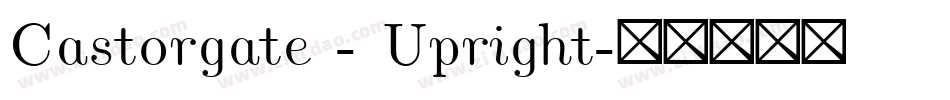 Castorgate - Upright字体转换